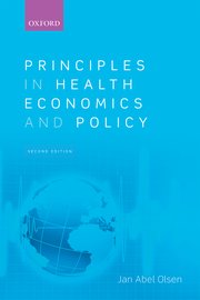 Principles in health economics and policy / Jan Abel Olsen.