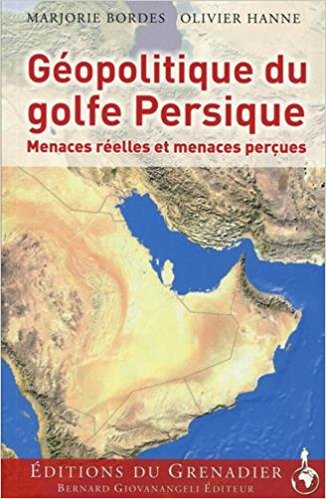 Géopolitique du golfe Persique : Menaces réelles et menaces perçues