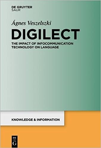 Digilect : the impact of infocommunication technology on language