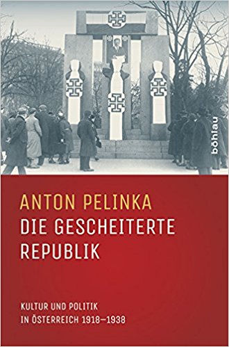 Die gescheiterte Republik : Kultur und Politik in Österreich 1918-1938