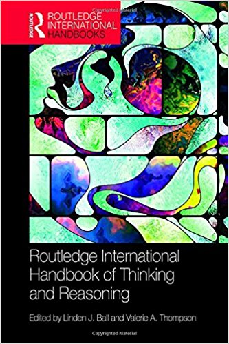 The Routledge international handbook of thinking and reasoning