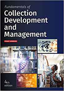 Fundamentals of collection development and management