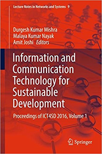 Information and communication technology for sustainable development : proceedings of ICT4SD 2016. Volume 1