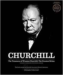 Churchill : the treasures of Winston Churchill, the greatest Briton