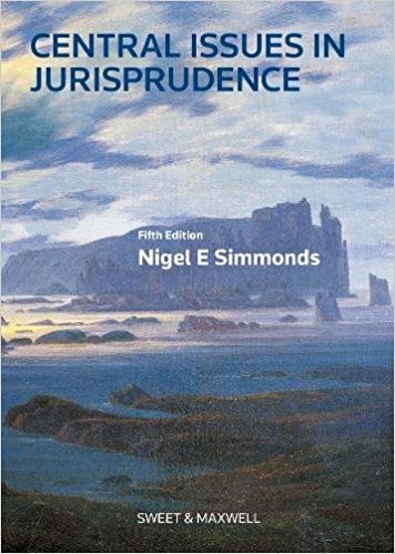 Central issues in jurisprudence : justice, law and rights