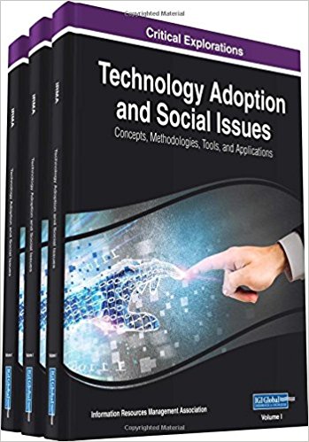 Technology adoption and social issues : concepts, methodologies, tools, and applications. Volumes 1-3