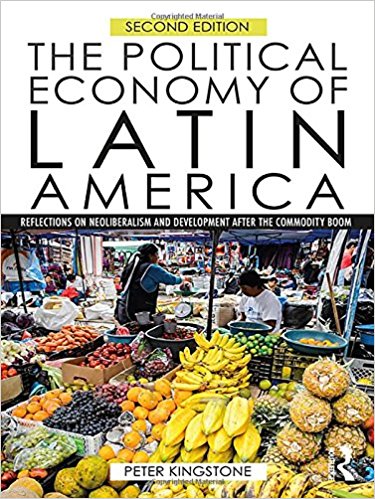 The political economy of Latin America : reflections on neoliberalism and development after the commodity boom