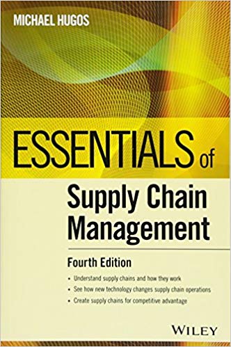 Essentials of supply chain management / Michael Hugos.