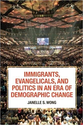 Immigrants, evangelicals, and politics in an era of demographic change
