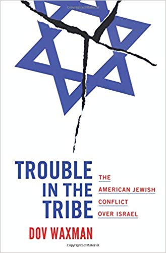 Trouble in the tribe : the American Jewish conflict over Israel