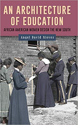 An architecture of education : African American women design the new South