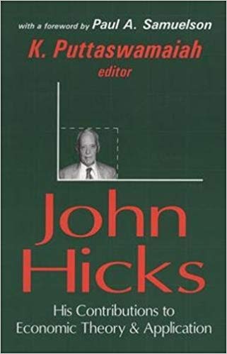 John Hicks : his contributions to economic theory ＆ application