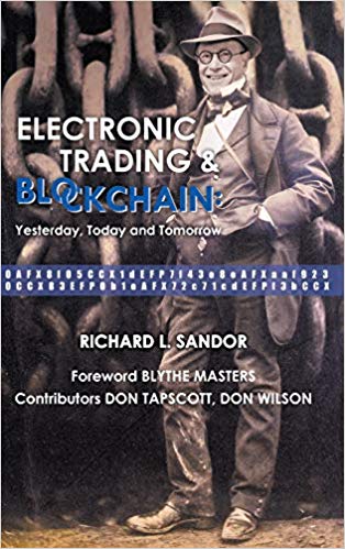 Electronic trading ＆ blockchain : yesterday, today and tomorrow