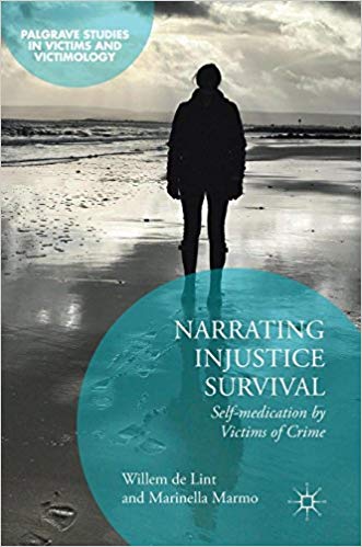 Narrating injustice survival : self-medication by victims of crime