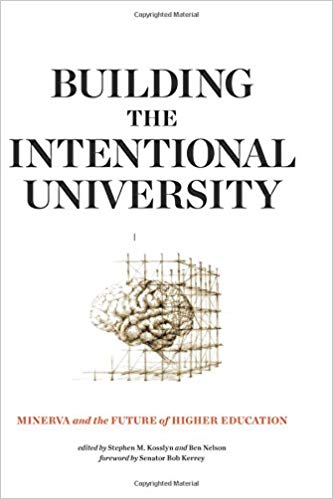 Building the intentional university : Minerva and the future of higher education