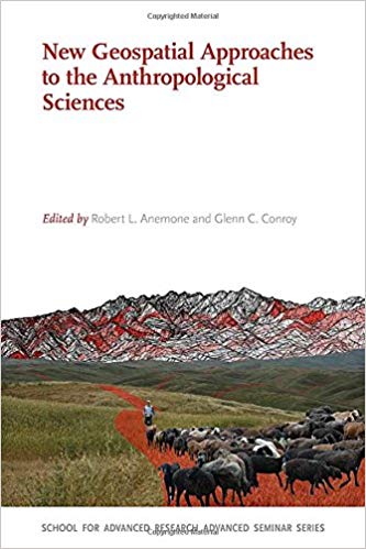 New geospatial approaches to the anthropological sciences