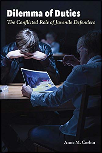 Dilemma of duties : the conflicted role of juvenile defenders