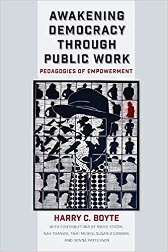 Awakening democracy through public work : pedagogies of empowerment