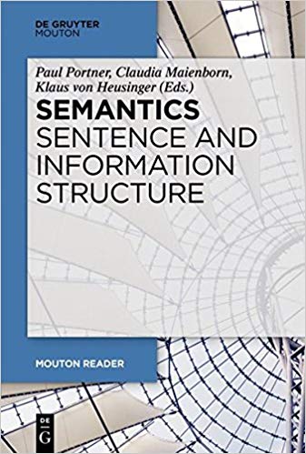Semantics : sentence and information structure