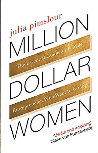 Million dollar women : raise capital and take your business further, faster