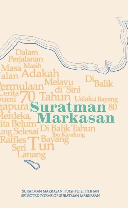 Suratman Markasan puisi-puisi pilihan = Selected poems of Suratman Markasan