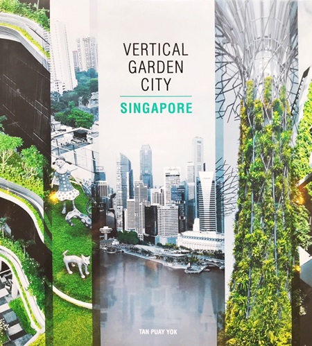 Vertical garden city : Singapore