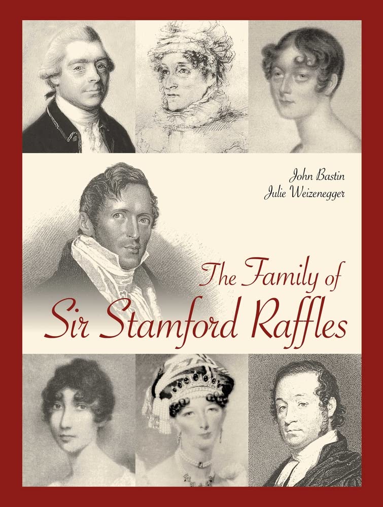 The family of Sir Stamford Raffles