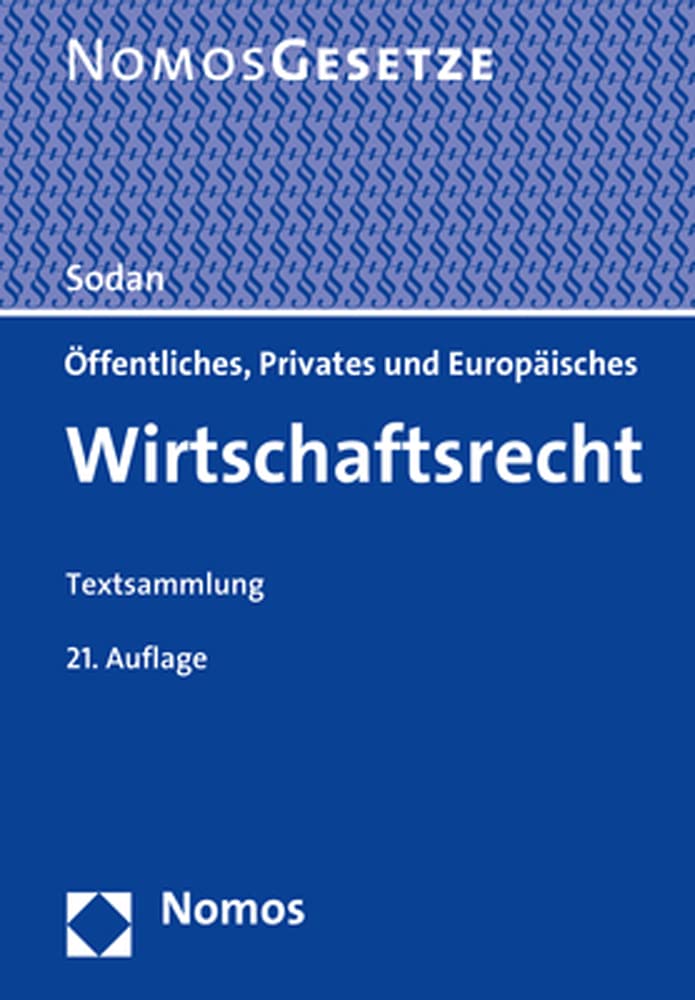 Öffentliches, privates und europäisches Wirtschaftsrecht