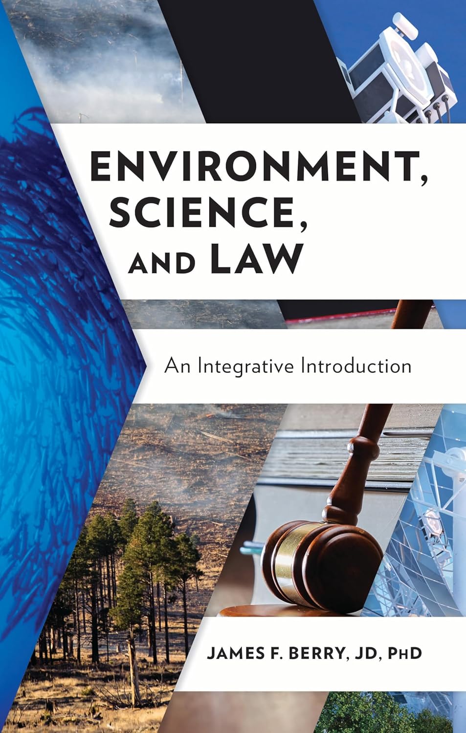Environment, science, and law : an integrative introduction