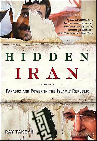 Hidden Iran : paradox and power in the Islamic Republic