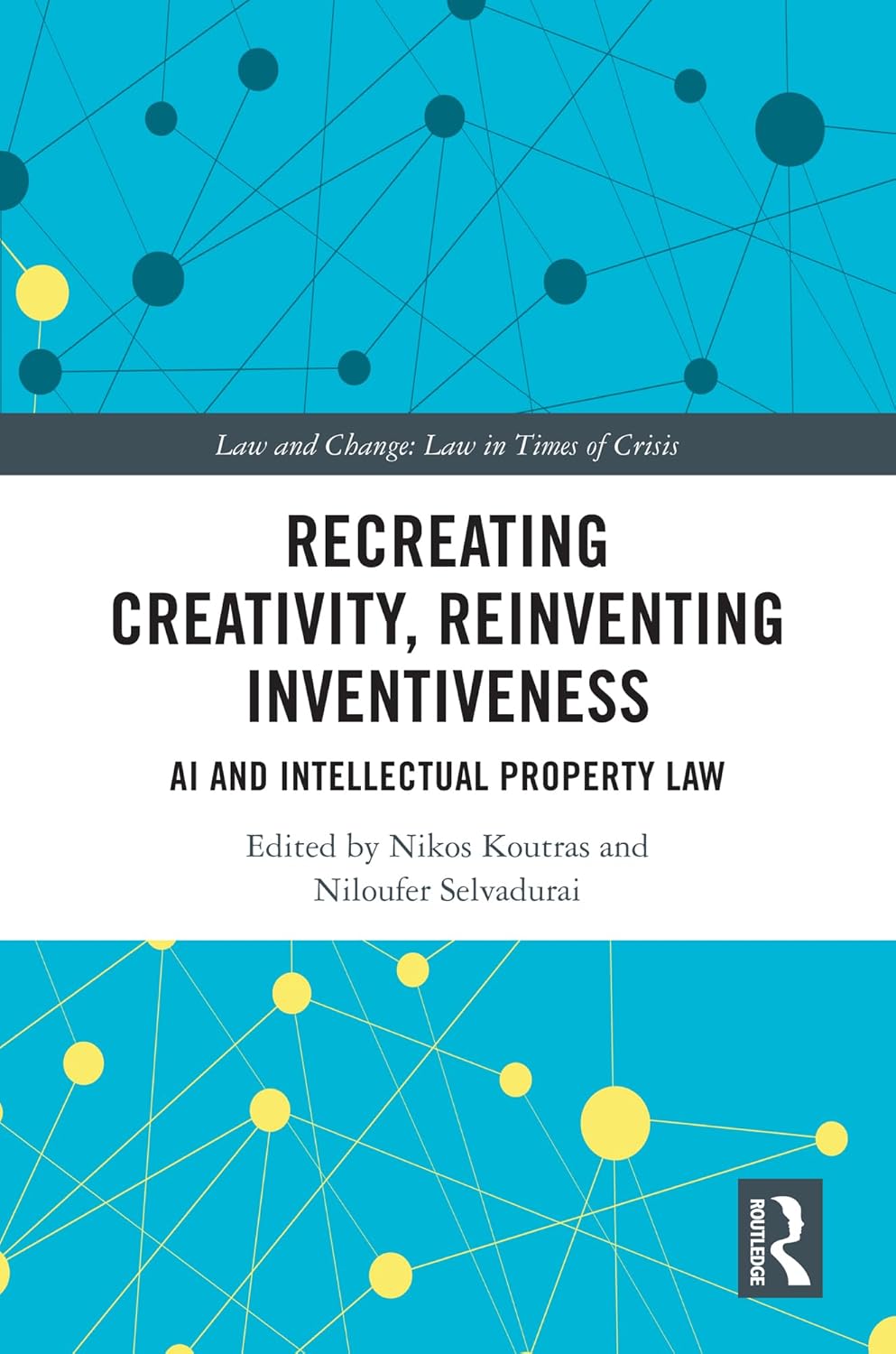 Recreating creativity, reinventing inventiveness : AI and intellectual property law