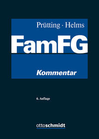 FamFG : Gesetz über das Verfahren in Familiensachen und in den Angelegenheiten der freiwilligen Gerichtsbarkeit : Kommentar