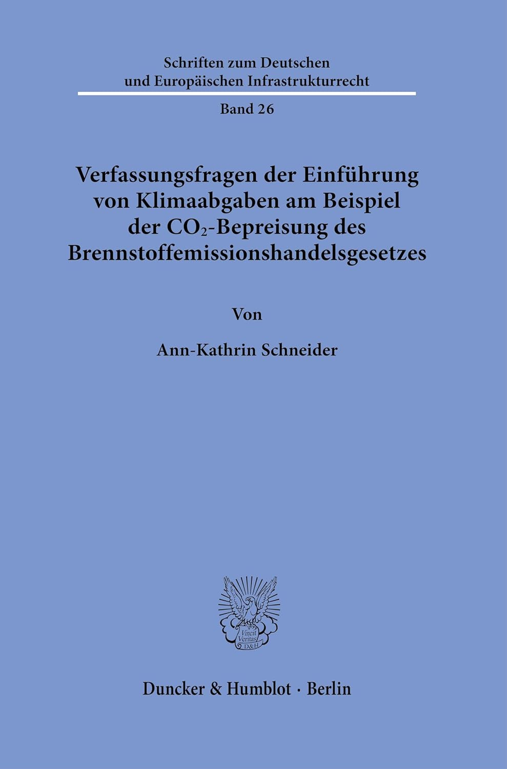 Verfassungsfragen der Einführung von Klimaabgaben am Beispiel der CO2-Bepreisung des Brennstoffemissionshandelsgesetzes