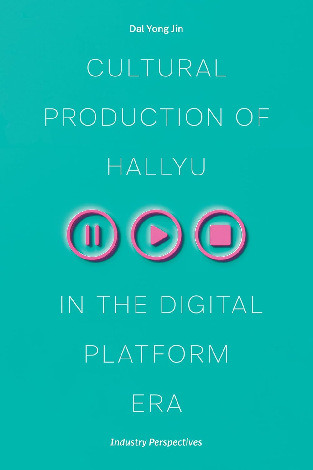 Cultural production of Hallyu in the digital platform era : industry perspectives
