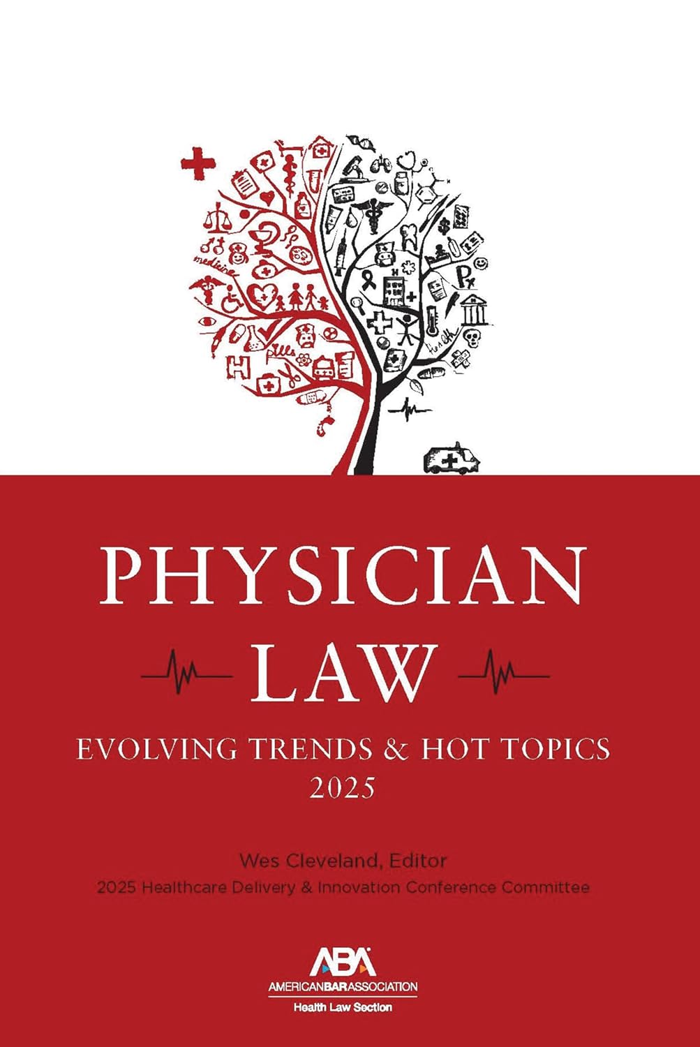 Physician law : evolving trends ＆ hot topics 2025