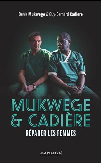 Mukwege ＆ Cadière : réparer les femmes